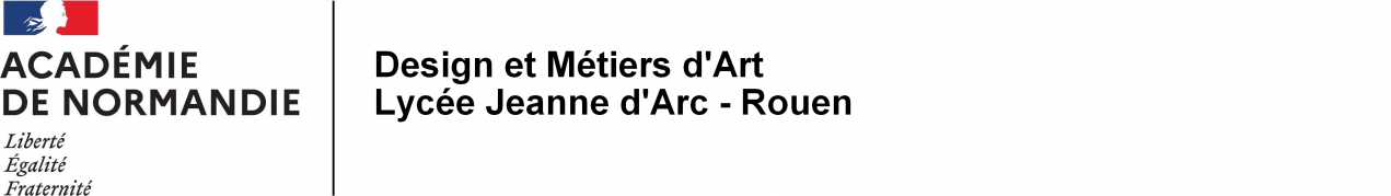 Design & Métiers d'Arts - Lycée Jeanne d'Arc - Rouen